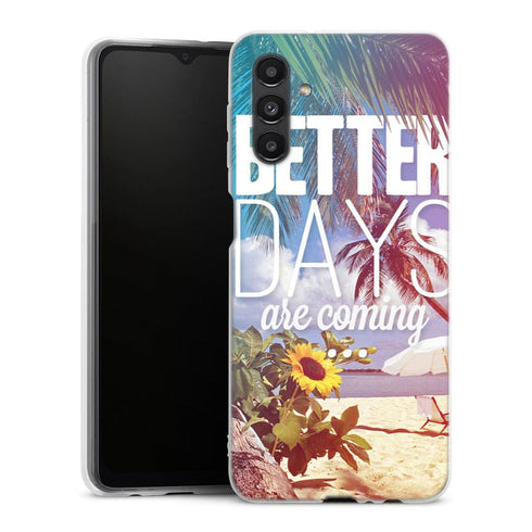 Coque Samsung Galaxy A04S Better Days